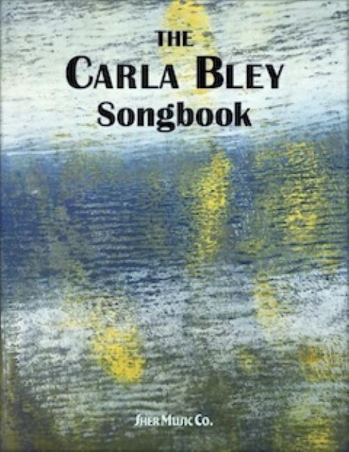 Carla Bley: The Top 25 icons in Jazz history