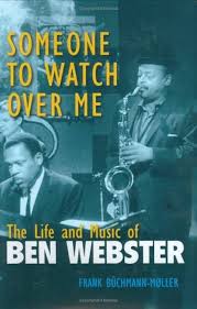 Remembering Ben Webster, born on ths day in 1919