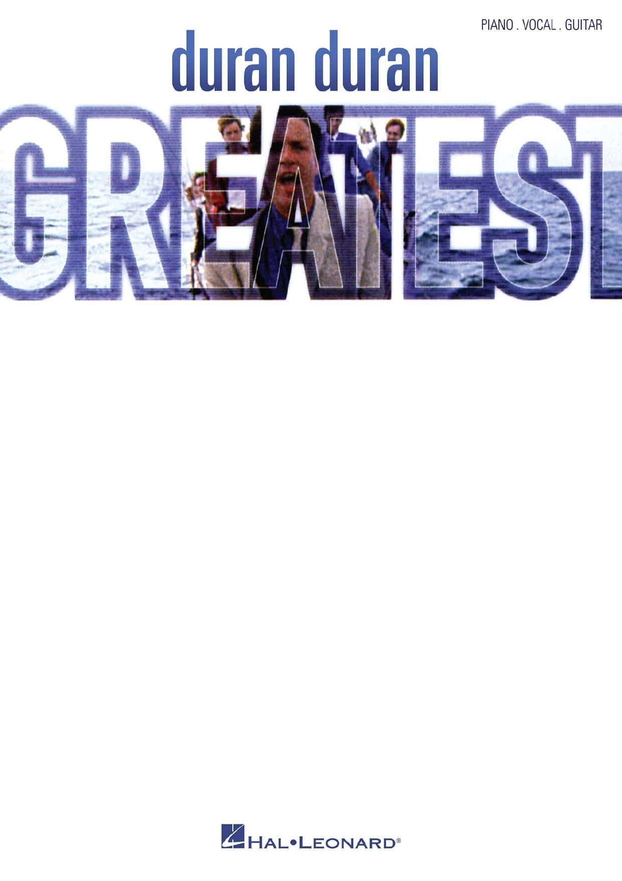 Duran Duran – Greatest Songbook Piano vocal guitar chords
