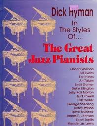 Dick Hyman In the Styles of – The Great Jazz Pianists
