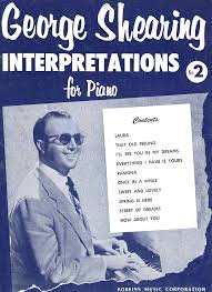 Remembering George Shearing, born on this day in 1919
