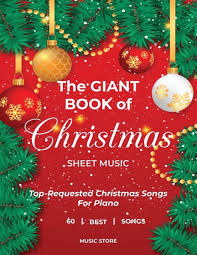 Christmas The Giant Book Of Christmas For Piano Sheet Music