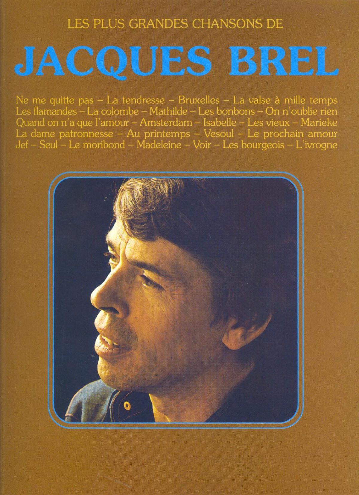 Hommage à Jacques Brel, né le 8 avril en 1929