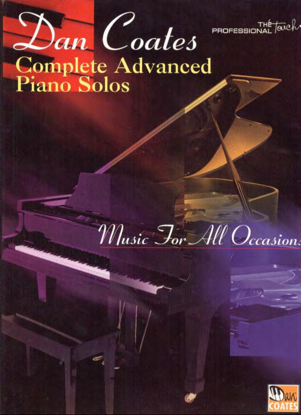 Complete Advanced Piano Solos Music For All Occasions Dan Coates