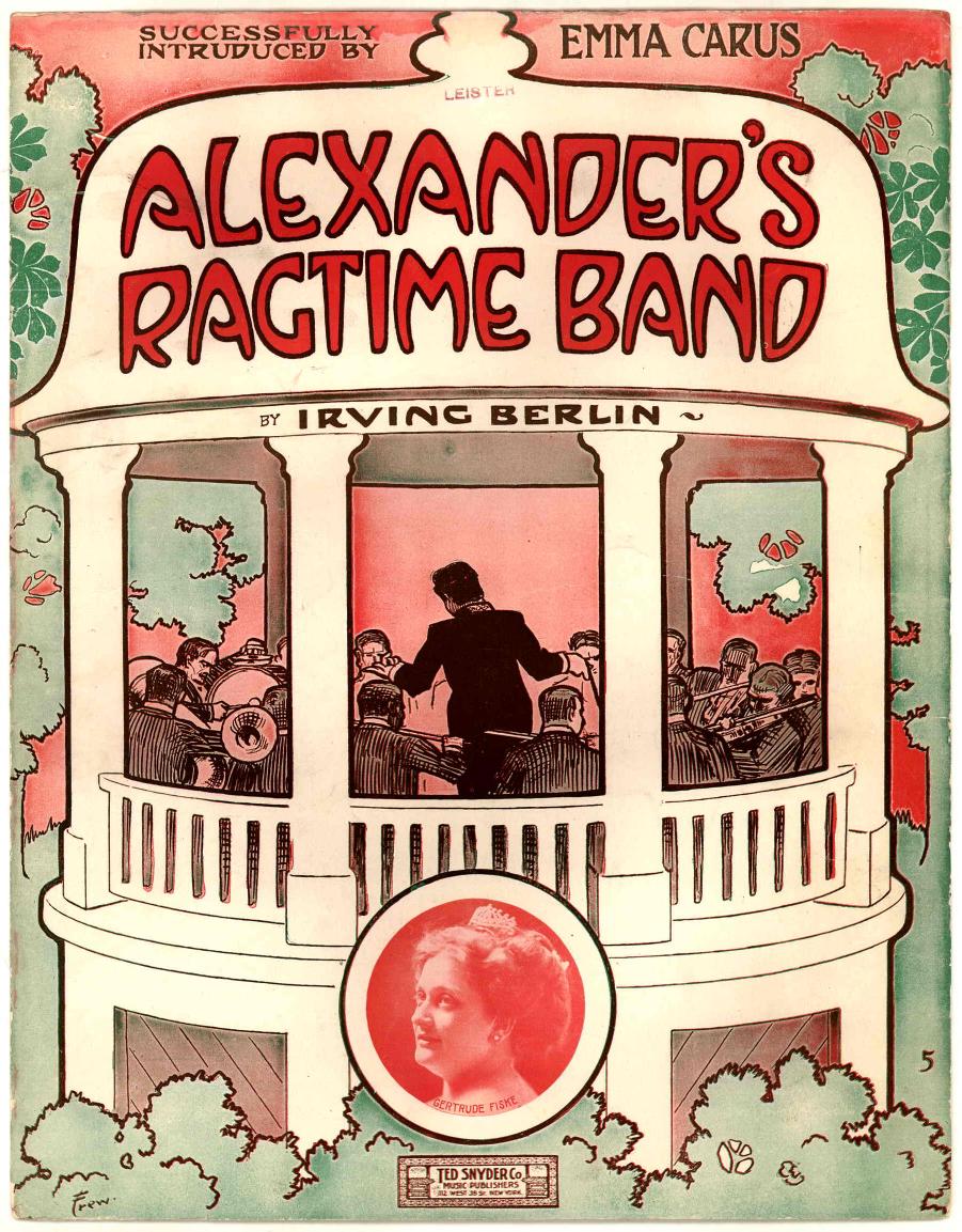 Irving Berlin - Alexander's sheet music Alexander's Ragtime Band by Irving Berlin (Emma Carus)