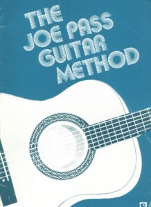 Joe Pass The Joe Pass Guitar Method