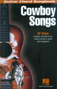 Cowboy Songs Guitar Songbook 62 Songs Incl. Lyrics And Chords