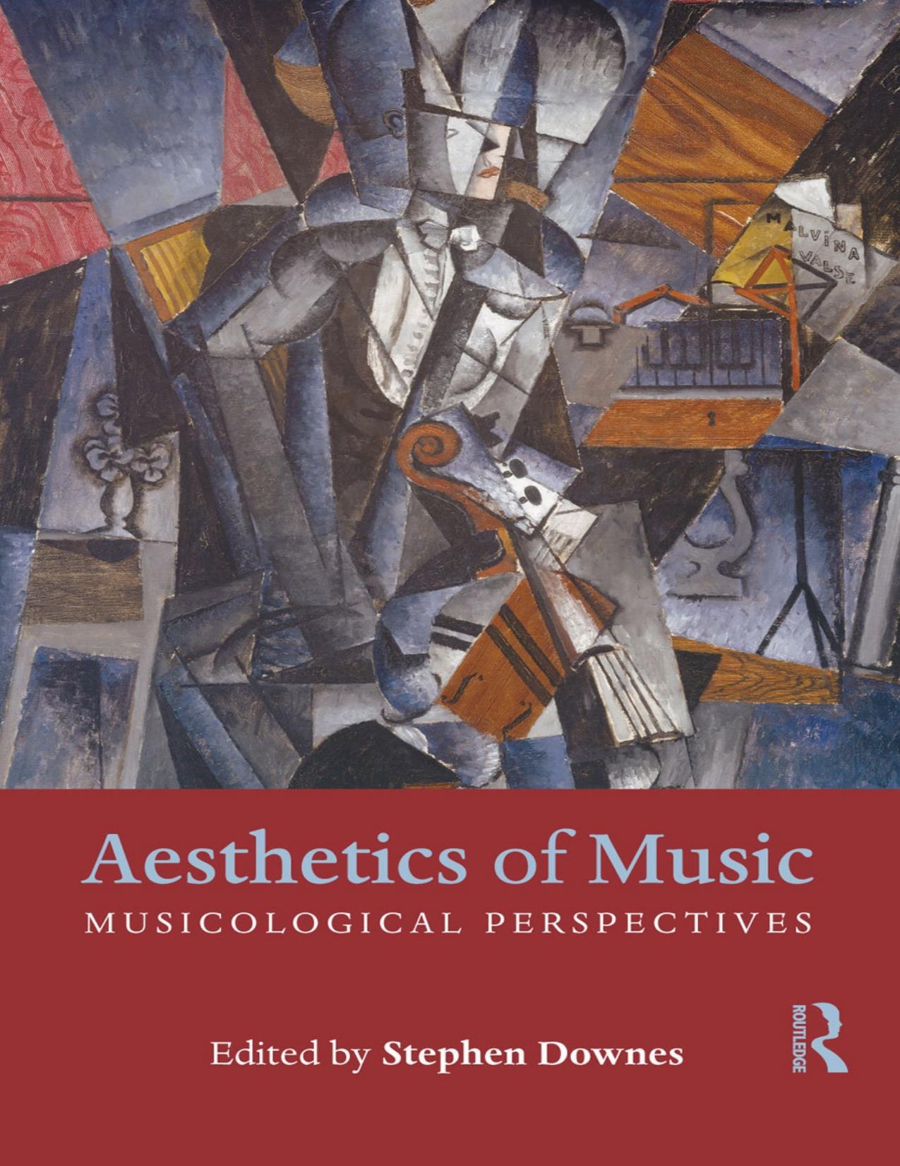 Aesthetics Of Music -Musicological Perspectives (Book)