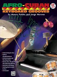 Afro Cuban Keyboard Grooves by Manny Patino and Jorge Moreno