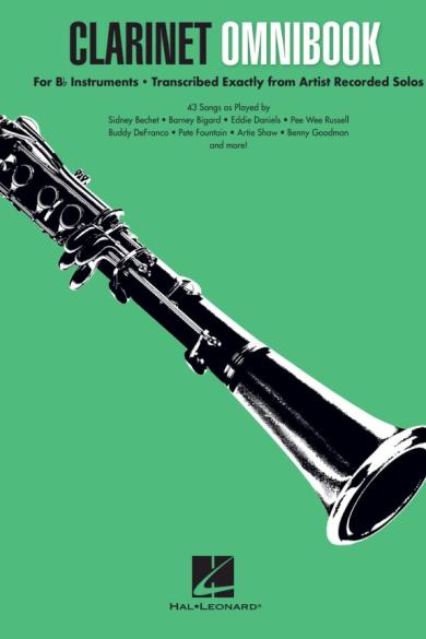 Clarinet Omnibook For B Flat Instruments Transcribed Exactly From Artist Recorded Solos