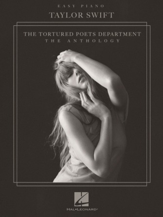 Taylor Swift The Tortured Poets Department The Anthology Easy Piano Vocal